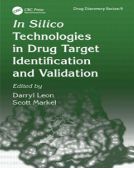 In Silico Technologies in Drug Target Identification and Validation